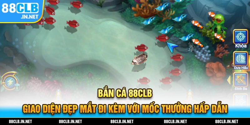 88CLB - Link Đăng Ký Chính Thức Nhà Cái 88Clb.com Không Chặn 23 Bắn Cá 88CLB với giao diện đồ họa 3D sống động hấp dẫn