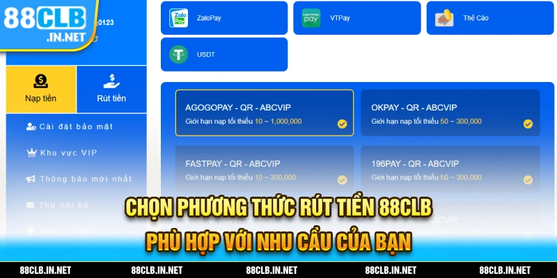 Nạp Tiền 88CLB - Hướng Dẫn Thực Hiện Nhanh Gọn Dễ Hiểu Nhất 2 Chọn phương thức nạp tiền 88CLB phù hợp cho bạn